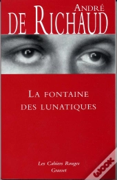 La Fontaine Des Lunatiques