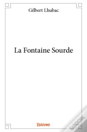 La Fontaine Sourde