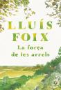 La Forca De Les Arrels - Preview
