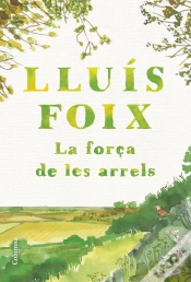 Capa do artigo La Forca De Les Arrels