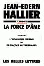 La Force D'Âme ; L'Honneur Perdu De François Mitterrand - Preview