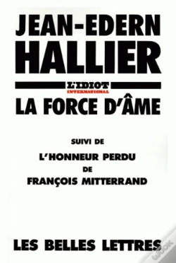 Capa do artigo La Force D'Âme ; L'Honneur Perdu De François Mitterrand