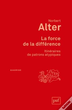 Capa do artigo La Force De La Différence ; Itinéraires De Patrons Atypiques