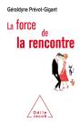 La Force De La Rencontre - Preview