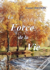 La Force De La Vie