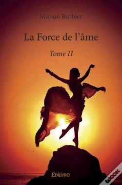 Capa do artigo La Force De L'Ame - Tome Ii