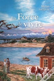 Capa do artigo La Force De Vivre Tome 3 ; Le Défi De Manuel
