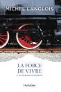 La Force De Vivre V 04 Le Courage D'Elisabeth - Preview