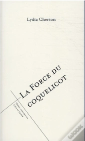 La Force Du Coquelicot