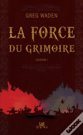 La Force Du Grimoire