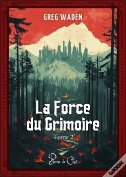 Capa do artigo La Force Du Grimoire, Tome 2