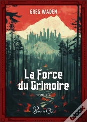 Capa do artigo La Force Du Grimoire, Tome 2