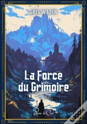 Capa do artigo La Force Du Grimoire, Tome 3