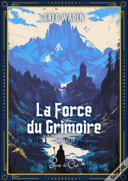 Capa do artigo La Force Du Grimoire, Tome 3