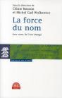 La Force Du Nom ; Leur Nom, Ils L'Ont Changé - Preview