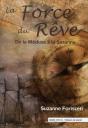 La Force Du Rêve ; De La Méduse À La Suzanne - Preview