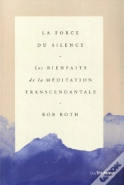 Capa do artigo La Force Du Silence ; Les Bienfaits De La Méditation Transcendantale