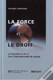Capa do artigo La Force Et Le Droit ; Jurisprudence De La Cour Internationale De Justice