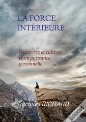 Capa do artigo La Force Intérieure : Découvrez Et Cultivez Votre Puissance Personnelle