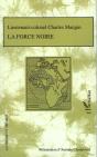 La Force Noire - Preview