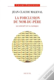 Capa do artigo La Forclusion Du Nom-Du-Père ; Le Concept Et Sa Clinique