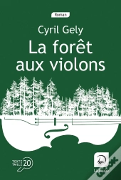 La Foret Aux Violons