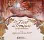 La Forêt De Tronçais En Bourbonnais ; Légendes De La Forêt - Preview