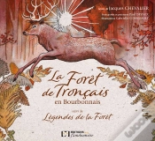 Capa do artigo La Forêt De Tronçais En Bourbonnais ; Légendes De La Forêt
