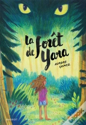 La Foret De Yara