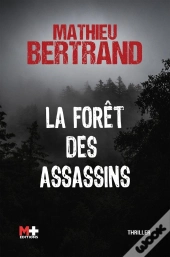 La Forêt Des Assassins