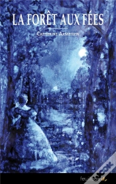 La Forêt Des Fées