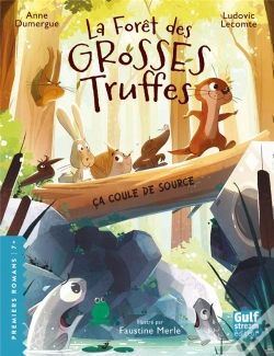 Capa do artigo La Forêt Des Grosses Truffes Tome 2 : Ça Coule De Source