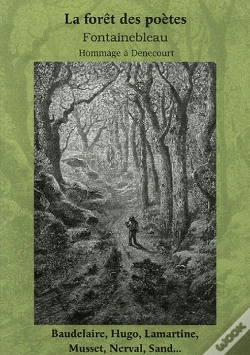 Capa do artigo La Forêt Des Poètes ; Fontainebleau ; Hommage À Denecourt