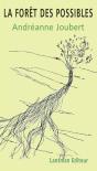 La Foret Des Possibles - Preview