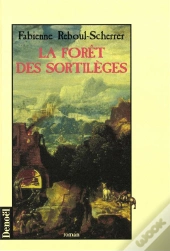 La Foret Des Sortileges