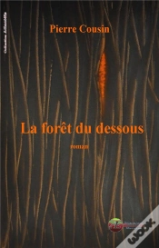 Capa do artigo La Foret Du Dessous