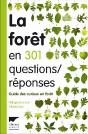 La Forêt En 301 Questions/Réponses ; Guide Des Curieux En Forêt - Preview