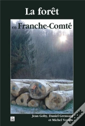 La Forêt En Franche-Comté