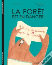 La Forêt Est En Danger