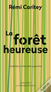 La Forêt Heureuse