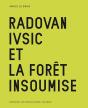 La Foret Insoumise Avec Radovan Ivsic - Preview