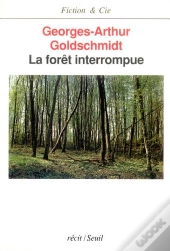 La Foret Interrompue