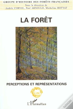 Capa do artigo La Foret : Perceptions Et Representations