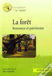 Capa do artigo La Forêt, Ressource Et Patrimoine