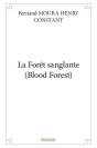 La Foret Sanglante Blood Forest - Preview
