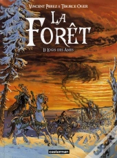 La Forêt T.2 ; Le Logis Des Âmes