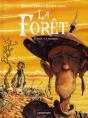 La Forêt T.3 ; A Vida Y A Muerte - Preview