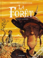 Capa do artigo La Forêt T.3 ; A Vida Y A Muerte