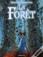 La Forêt Tome 1