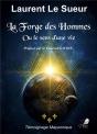 La Forge Des Hommes - Ou Le Sens D'Une Vie - Preview